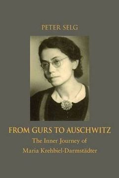 portada From Gurs to Auschwitz: The Inner Journey of Maria Krehbiel-Darmstadter (en Inglés)