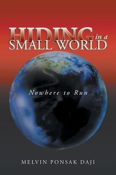 portada Hiding in a Small World - Nowhere to Run (en Inglés)