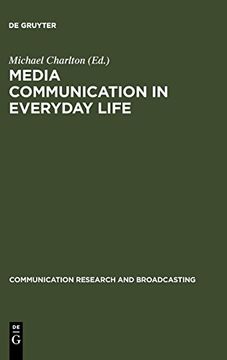 portada Media Communication in Everyday Life (Communication Research and Broadcasting) (en Inglés)