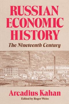 portada Russian Economic History: The Nineteenth Century (en Inglés)