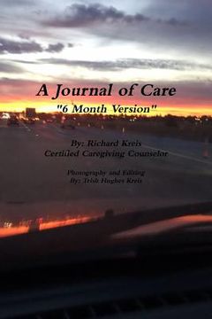 portada A Journal of Care, 6 Month Version (en Inglés)