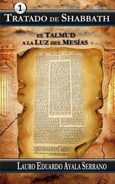 portada Tratado de Shabbath: El Talmud a la luz del Mesias: Volume 1 (Talmud Seder Moed)