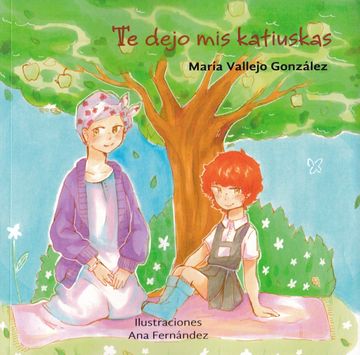 portada Te Dejo mis Katiuskas (in Spanish)