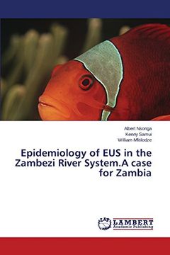 portada Epidemiology of Eus in the Zambezi River System.a Case for Zambia