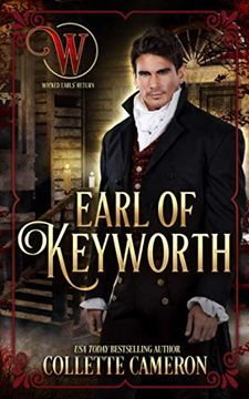 portada Earl of Keyworth: Wicked Earls'Club, Book 32: 12 (Seductive Scoundrels) 