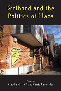 portada Girlhood and the Politics of Place (en Inglés)