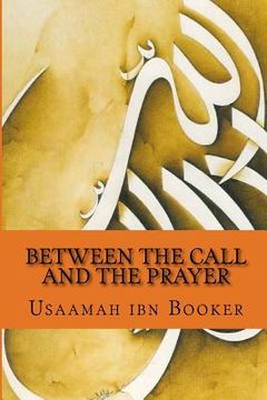 portada Between The Call And The Prayer: (Revised Edition) (en Inglés)