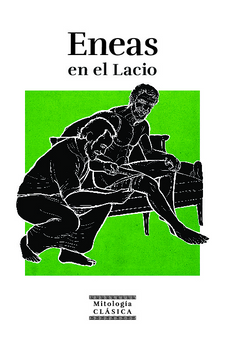 portada COLECCIÓN MITOLOGÍA CLASICA T36 ENEAS EN EL LACIO