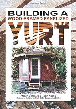 portada Building a Wood-Framed Panelized Yurt (en Inglés)