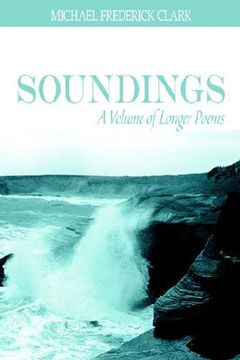 portada soundings: a volume of longer poems (en Inglés)