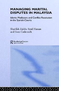 portada managing marital disputes in malaysia: islamic mediators and conflict resolution in the syariah courts (en Inglés)