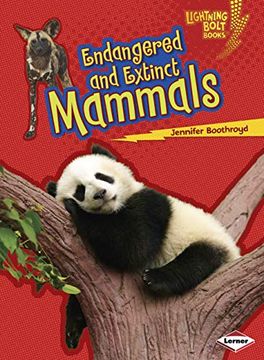 portada Endangered and Extinct Mammals - Lightning Bolt Books - Animals in Danger (en Inglés)