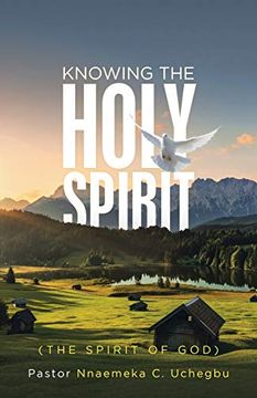 portada Knowing the Holy Spirit: (The Spirit of God) (en Inglés)
