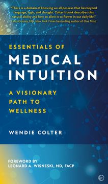 portada Essentials of Medical Intuition: A Visionary Path to Wellness (en Inglés)