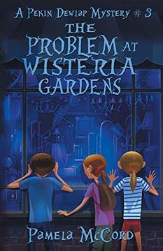 portada The Problem at Wisteria Gardens: A Pekin Dewlap Mystery (in English)