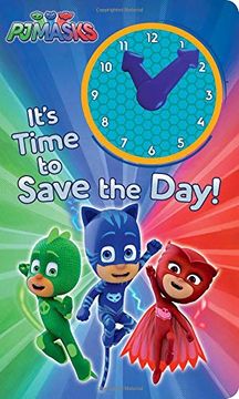 portada It's Time to Save the Day! (pj Masks) (in English)
