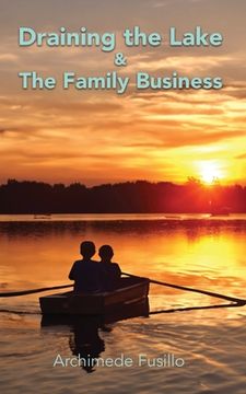 portada Draining the Lake & The Family Business: Two Stories (en Inglés)