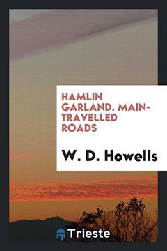 portada Main-Travelled Roads: Being six Stories of the Mississippi Valley (en Inglés)
