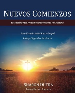 portada Nuevos Comienzos: Entendiendo los Principios Básicos de la fe Cristiana