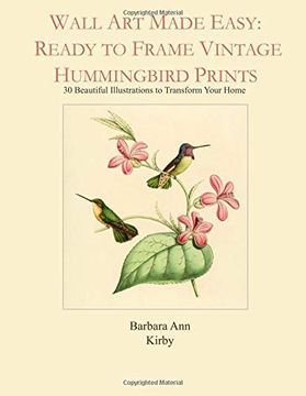 portada Wall art Made Easy: Ready to Frame Vintage Hummingbird Prints: 30 Beautiful Illustrations to Transform Your Home 