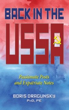 portada Back in the USSA: Passionate Posts and Expatriate Notes (en Inglés)