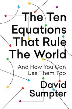 portada The ten Equations That Rule the World: And how you can use Them too (en Inglés)