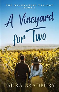 portada A Vineyard for Two: 1 (The Winemakers Trilogy) (en Inglés)