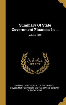 portada Summary Of State Government Finances In ...; Volume 1916