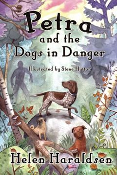 portada Petra and the Dogs in Danger: 2 (Daley'S dog Tales) (en Inglés)