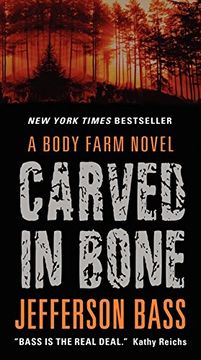portada carved in bone: a body farm novel