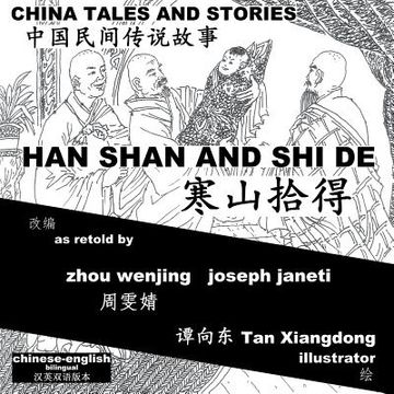 portada China Tales and Stories: HAN SHAN AND SHI DE: Chinese-English Bilingual (in English)