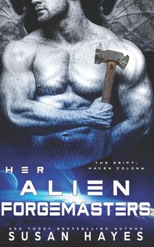 portada Her Alien Forgemasters (in English)