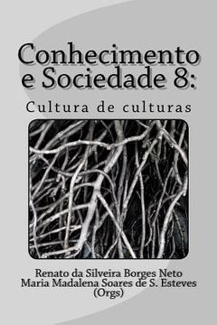 portada Conhecimento e Sociedade 8: : Cultura de culturas (in Portuguese)