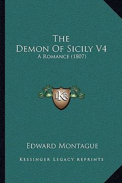 portada the demon of sicily v4: a romance (1807) (en Inglés)