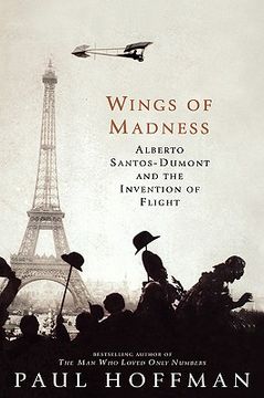 portada wings of madness: alberto santos-dumont and the invention of flight (en Inglés)