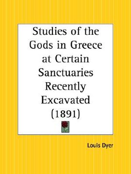 portada studies of the gods in greece at certain sanctuaries recently excavated (en Inglés)