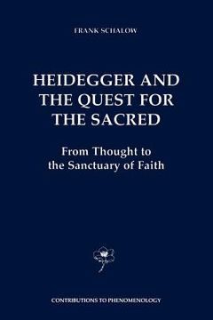 portada heidegger and the quest for the sacred: from thought to the sanctuary of faith (en Inglés)