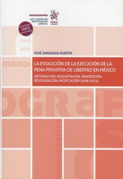 portada La Evolución de la Ejecución de la Pena Privativa de Libertad en México