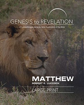 portada Genesis to Revelation: Matthew Participant Book [Large Print]: A Comprehensive Verse-By-Verse Exploration of the Bible (Genesis to Revelation Series) 