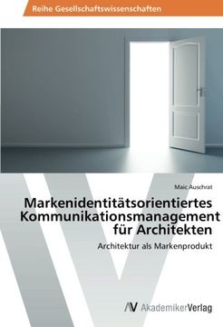 portada Markenidentitätsorientiertes Kommunikationsmanagement für Architekten