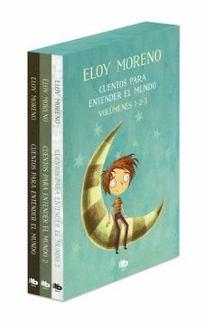 Cuentos para entender el mundo” 🎉 Cuentos para entender el mundo es un  libro de Eloy Moreno, editado por que nos trae 38 cuentos para…