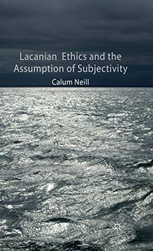 portada Lacanian Ethics and the Assumption of Subjectivity (en Inglés)