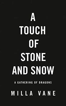 portada A Touch of Stone and Snow (a Gathering of Dragons) (en Inglés)