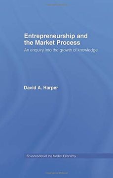 portada Entrepreneurship and the Market Process: An Enquiry Into the Growth of Knowledge (Routledge Foundations of the Market Economy) (in English)
