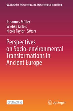 portada Perspectives on Socio-Environmental Transformations in Ancient Europe (en Inglés)