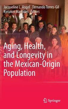 portada aging, health, and longevity in the mexican-origin population (en Inglés)