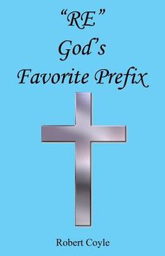 portada Re - God's Favorite Prefix (en Inglés)