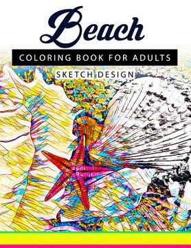 portada Beach Coloring Books for Adults: A Sketch grayscale coloring books beginner (High Quality picture)