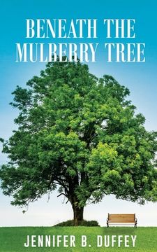 portada Beneath the Mulberry Tree (en Inglés)