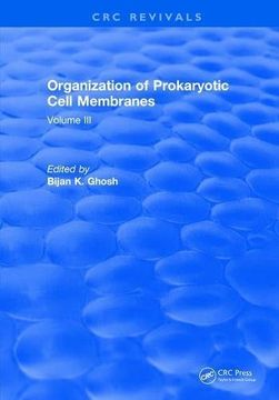 portada Organization of Prokaryotic Cell Membranes: Volume III (in English)
